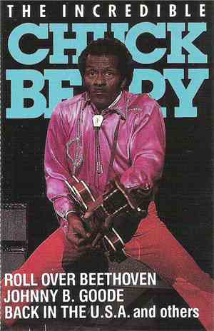 Chuck Berry - The Incredible Chuck Berry