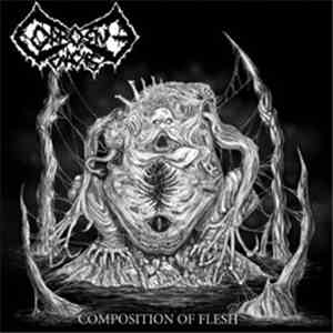 Corrosive Carcass - Composition Of Flesh