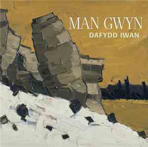 Dafydd Iwan -  Man Gwyn
