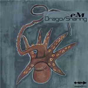 eM - Drago / Snaring
