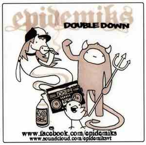 Epidemiks - Double Down