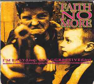 Faith No More - I'm Easy (Live) / Be Aggressive (Live)