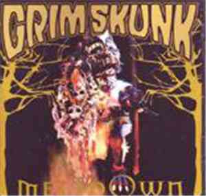 GrimSkunk - Meltdown