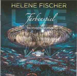 Helene Fischer - Farbenspiel - Die Stadion-Tournee