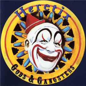 Heretix - Gods & Gangsters