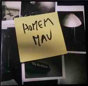 Homem Mau - Dizer Algo Bom