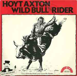 Hoyt Axton - Wild Bull Rider