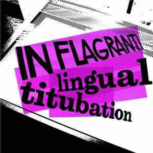 In Flagranti - Lingual Titubation