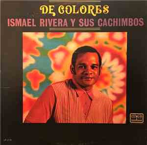 Ismael Rivera Y Sus Cachimbos - De Colores