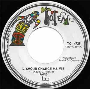 Jade  - L'Amour Change Ma Vie