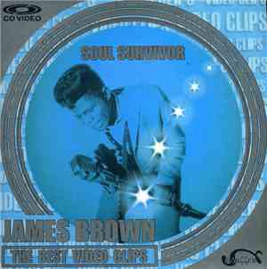 James Brown - Soul Survivor (The Best Video Clips)