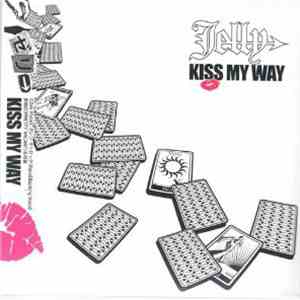 Jelly→ - Kiss My Way