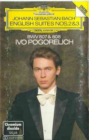 Johann Sebastian Bach - Ivo Pogorelich - English Suites Nos. 2 & 3