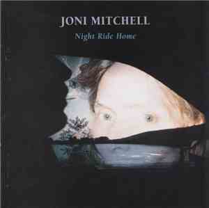 Joni Mitchell - Night Ride Home