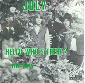 July  - Hello Who's There?