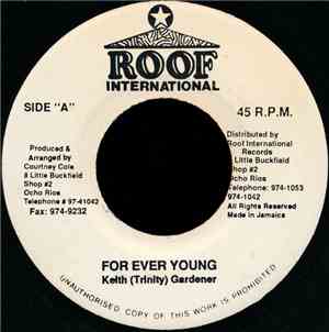 Keith (Trinity) Gardener - For Ever Young