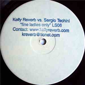 Kelly Reverb vs. Sergio Techini - Fine Ladies Only