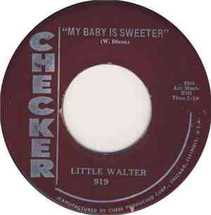 Little Walter - My Baby Is Sweeter / Crazy Mixed Up World