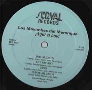 Los Mayimbes Del Merengue - Aqui Si Hay!