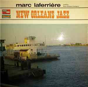 Marc Laferrière And His New Orleans Stompers - New Orleans Jazz