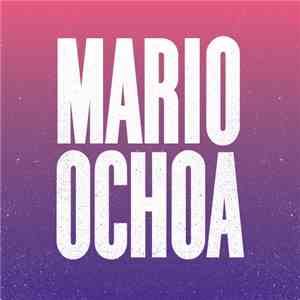 Mario Ochoa - Dreamers