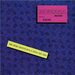 Montana Sextet Featuring Nadiyah - Who Needs Enemies (With A Friend Like Yo ...