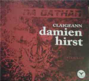 Na Gathan - Claigeann Damien Hirst