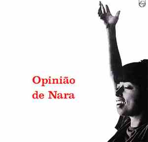 Nara Leão - Opinião De Nara