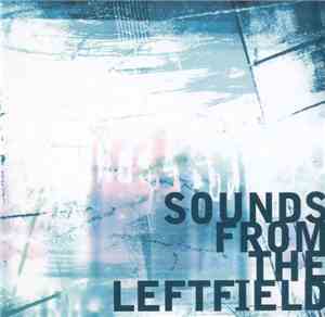 Niall Acott, Guy Wiffen, Chris Clarke - Sounds From The Leftfield