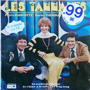 Pierre Marcotte, Shirley Théroux, Roger Giguère - Les Tannants