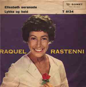 Raquel Rastenni - Elisabeth Serenade