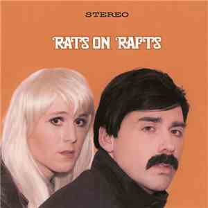 Rats On Rafts - Last Day on Earth / Some Velvet Morning