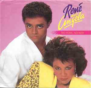 René And Angela - No How - No Way