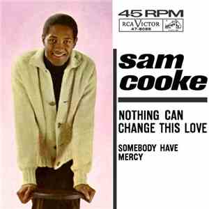 Sam Cooke - Nothing Can Change This Love