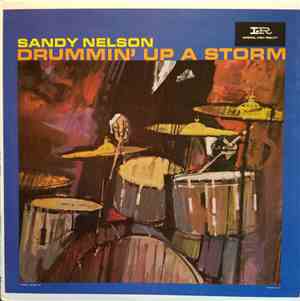 Sandy Nelson - Drummin' Up A Storm