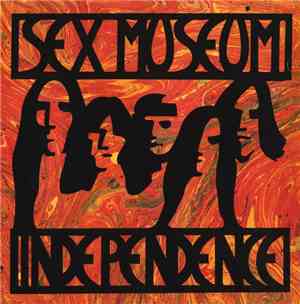 Sex Museum - Independence