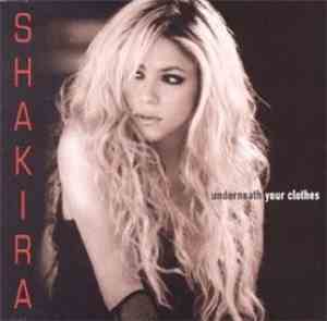 Shakira - Underneath Your Clothes