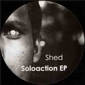 Shed - Soloaction EP