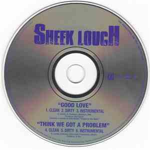 Sheek Louch - Good Love / Think We Got A Problem