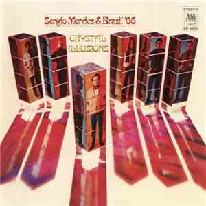 Sérgio Mendes & Brasil '66 - Crystal Illusions