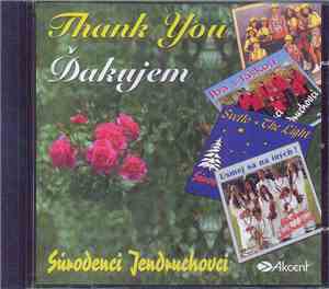 Súrodenci Jendruchovci - Thank You / Ďakujem