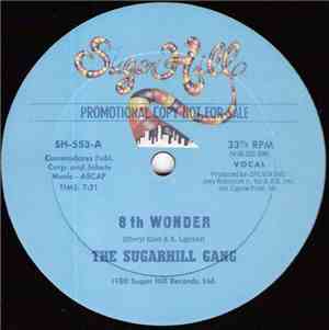 The Sugarhill Gang - 8th Wonder / Sugar Hill Groove