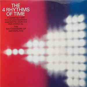 The Watchmakers Of Switzerland - The 4 Rhythms Of Time