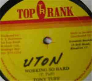 Tony Tuff - Working So Hard / Instrumental Version