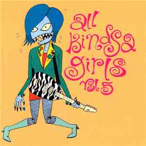 Various - All Kindsa Girls Vol. 5
