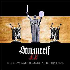 Various - Sturmreif II - The New Age Of Martial Industrial