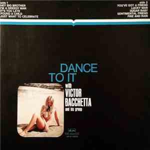 Victor Bacchetta And His Group - Dance To It