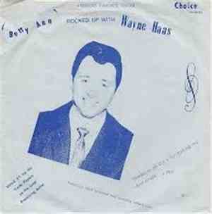Wayne Haas - Betty Ann / Leave Linda Alone