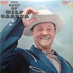 Wilf Carter - The Best Of Wilf Carter